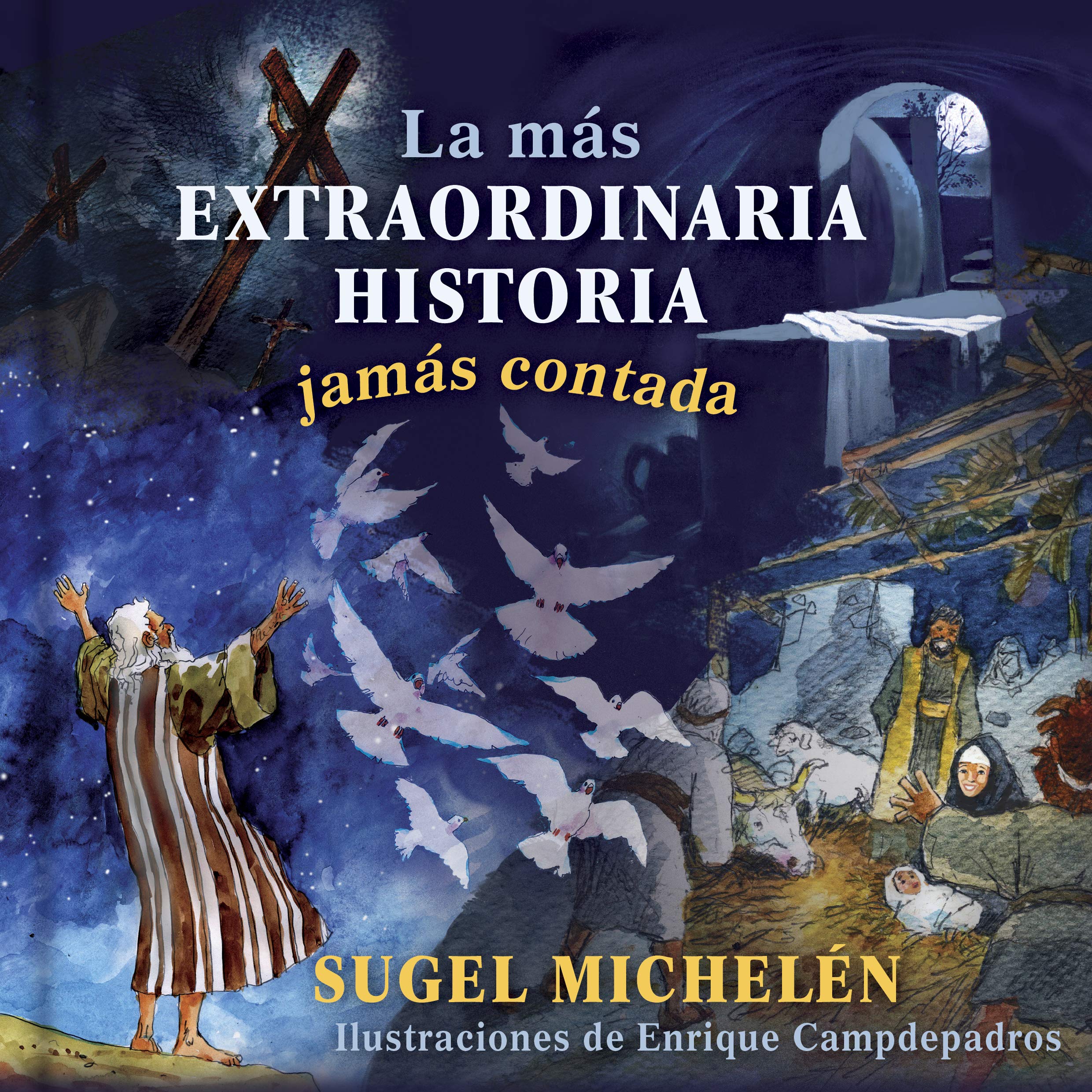 La Extraordinaria Historia Jamás Contada