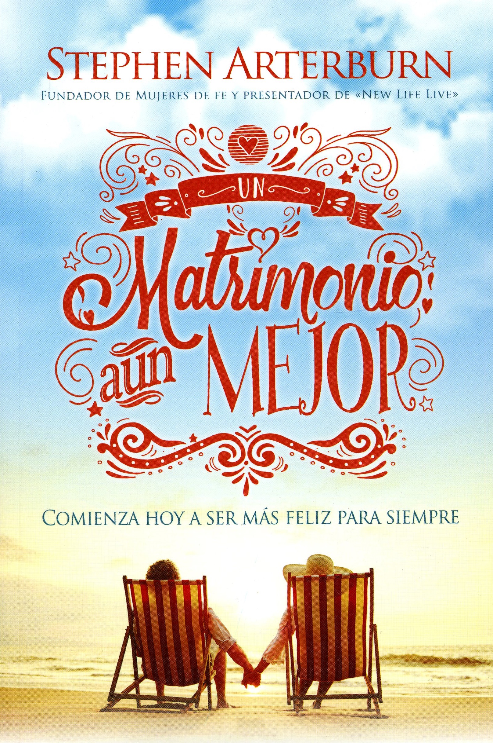 Un Matrimonio Aun Mejor