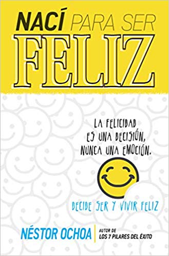 Naci Para Ser Feliz