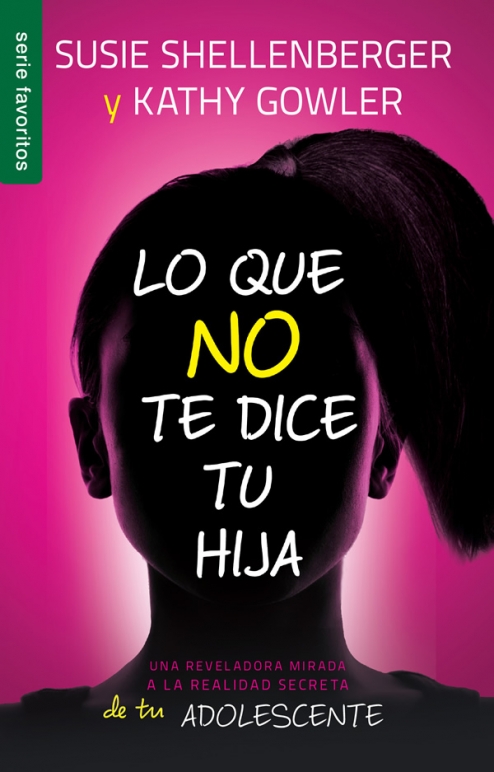 Lo Que No Te Dice Tu Hija
