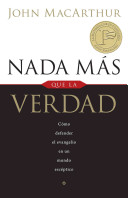 Nada Más Que La Verdad