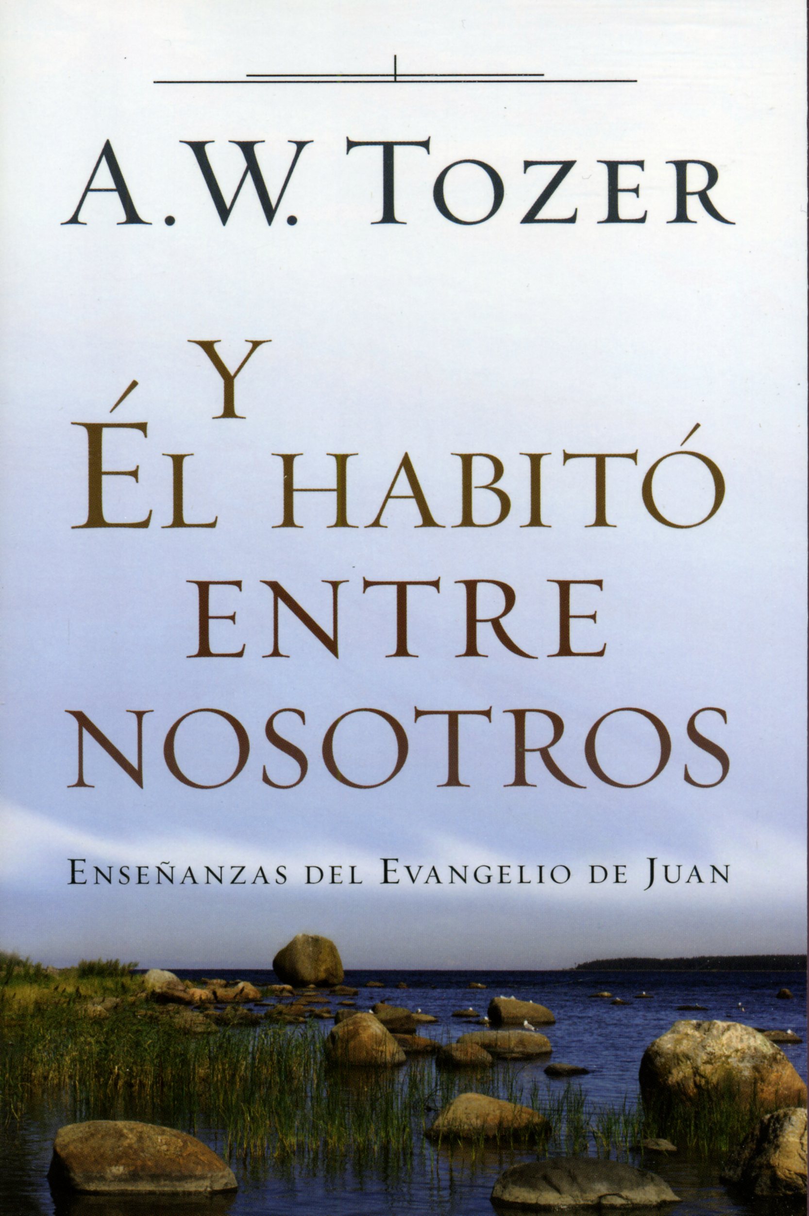 Y El Habito Entre Nosotros