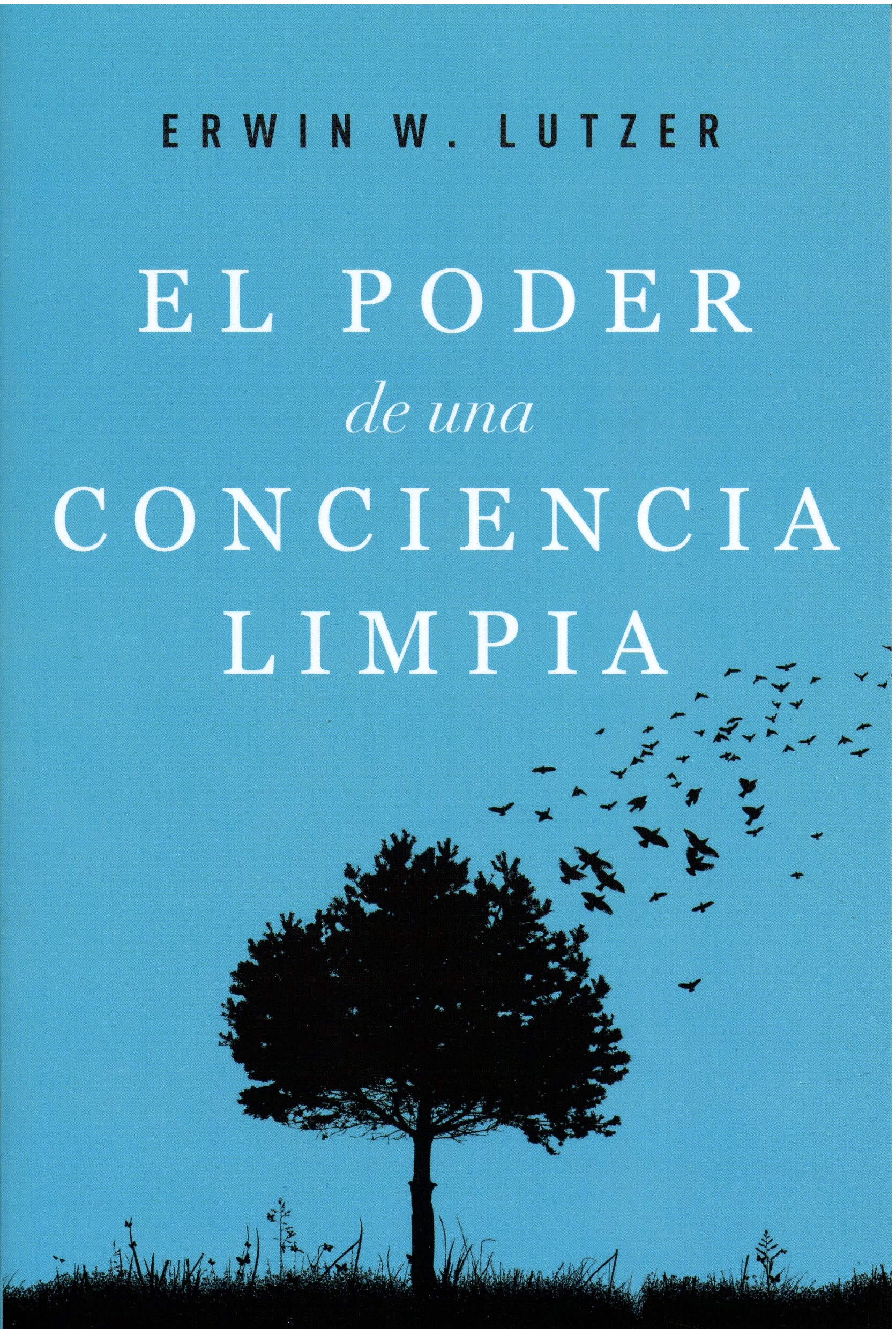 El Poder de una Conciencia Limpia