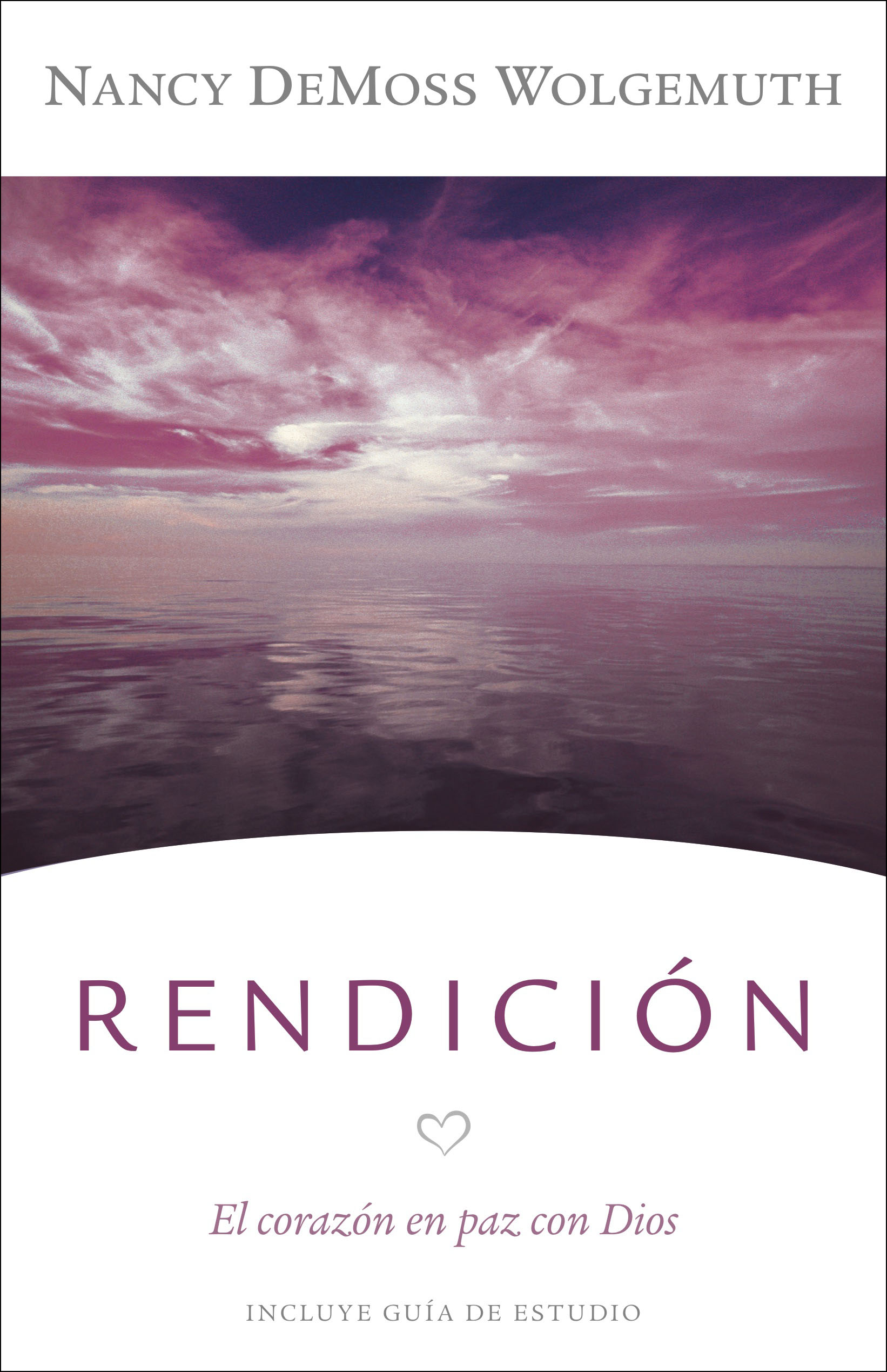 Rendición:El Corazón En Paz Con Dios