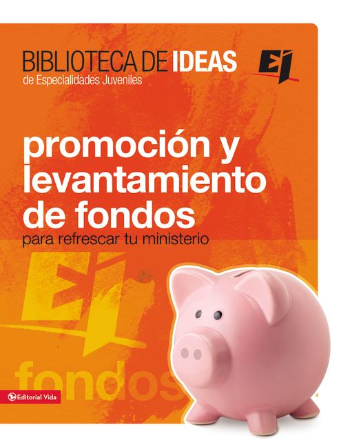 Promoción Y Levantamientos De Fondos Para Refrescar Tu Ministerio