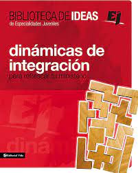 Dinámicas de Integración: Para Refrescar tu Ministerio