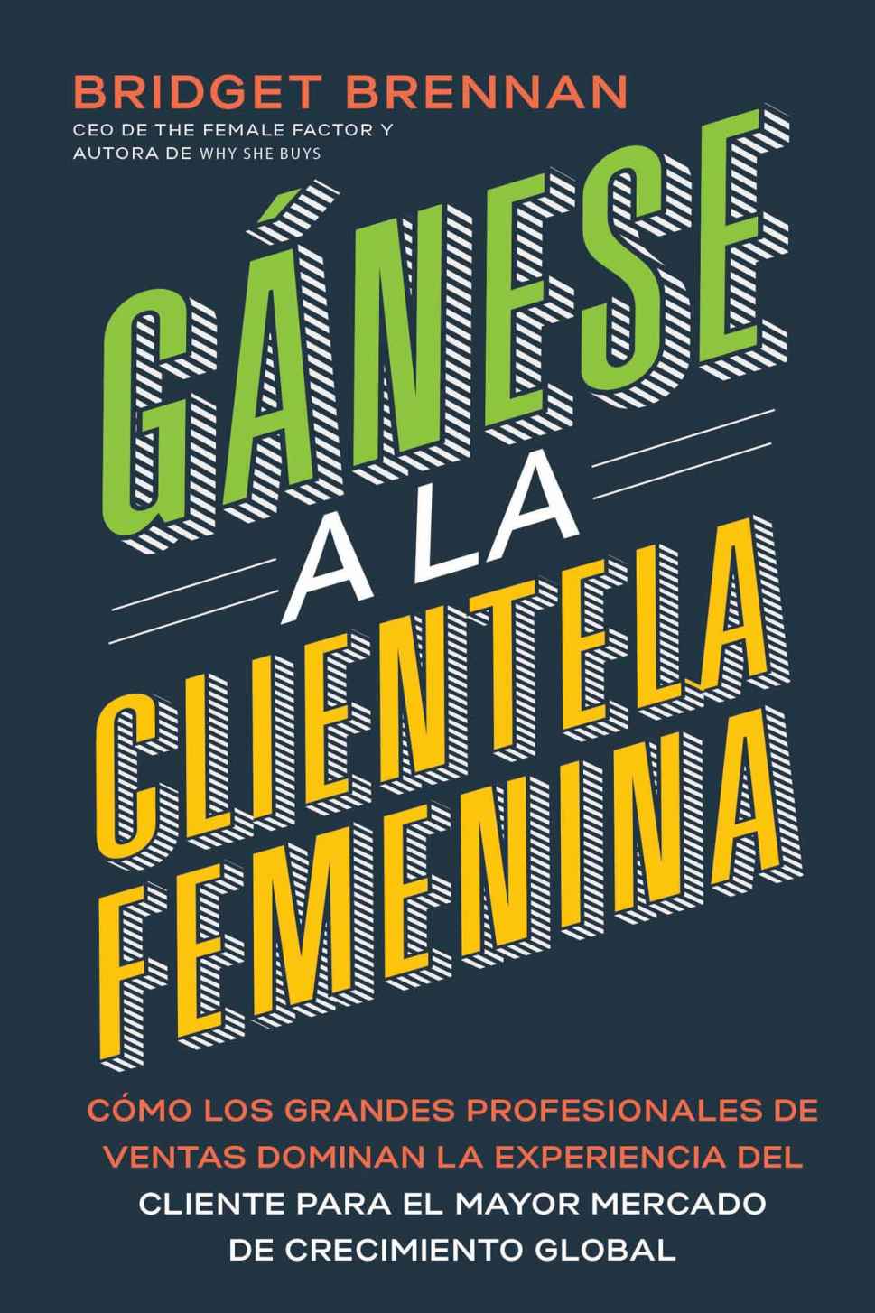 Ganese A La Clientela Femenina