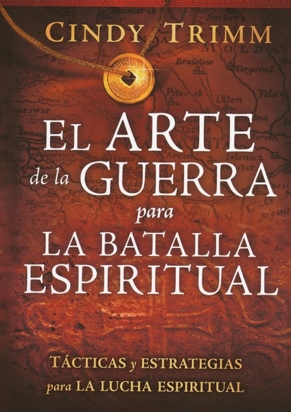 El Arte De La Guerra Para La Batalla Espiritual
