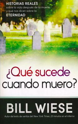 ¿Qué Sucede Cuando Muero?