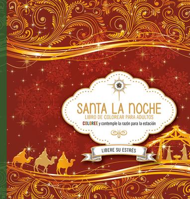 Santa La Noche: Libro De Colorear Para Adulto