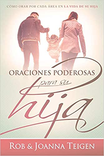 Oraciones Poderosas Para Sus Hija