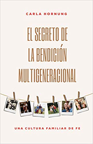 Secreto De La Bendicion Multigeneracional