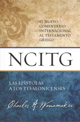 Las Epístolas a Los Tesalonicenses