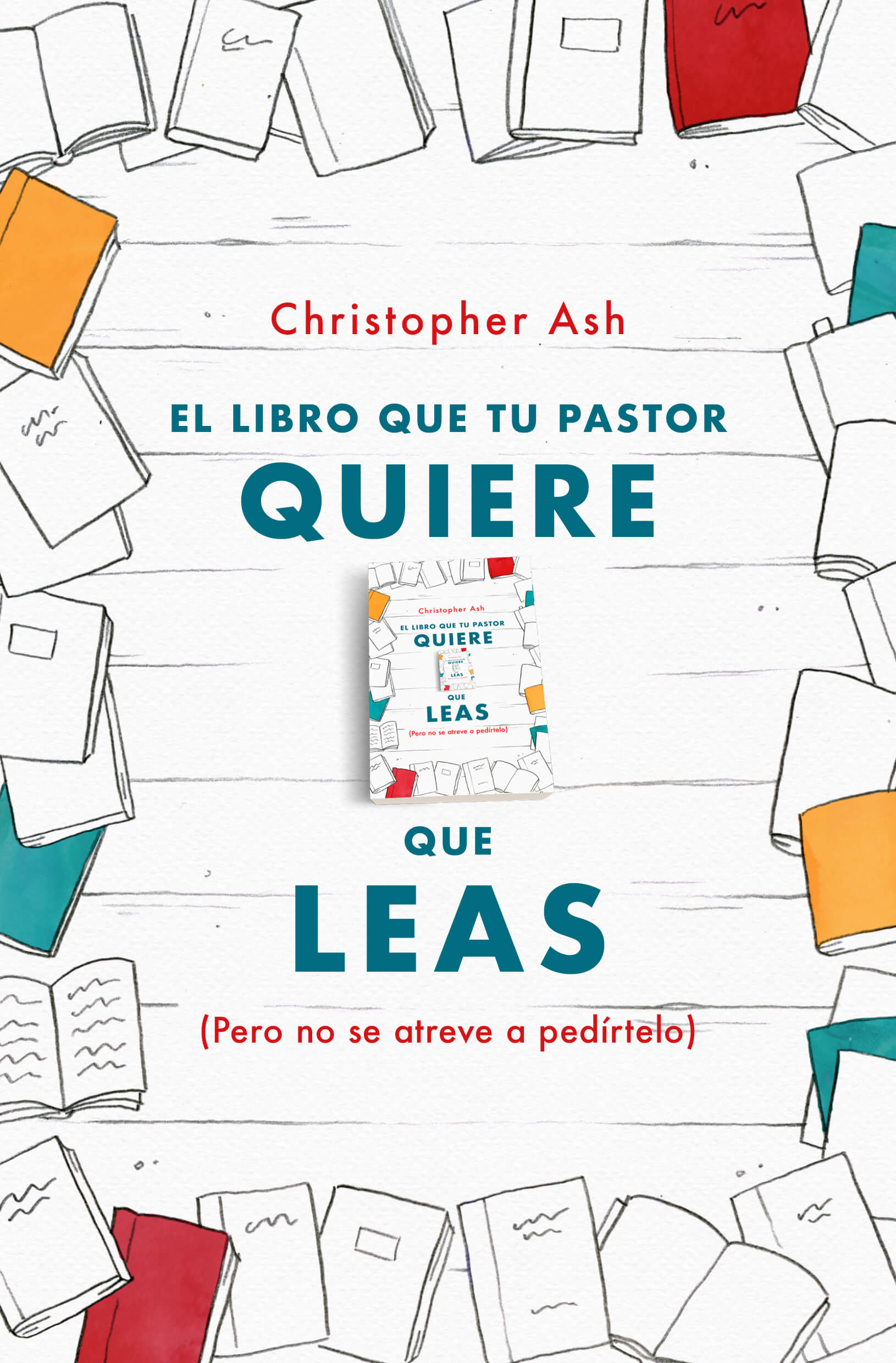 El Libro Que Tu Pastor Quiere Que Leas