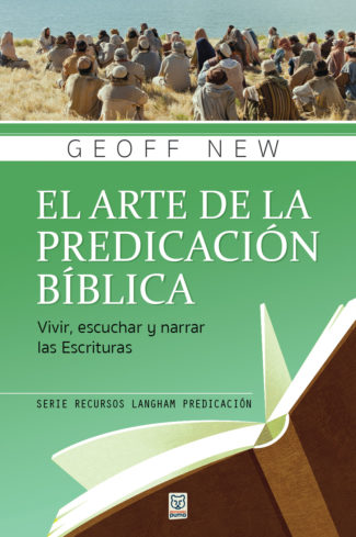 El Arte de la Predicación Bíblica