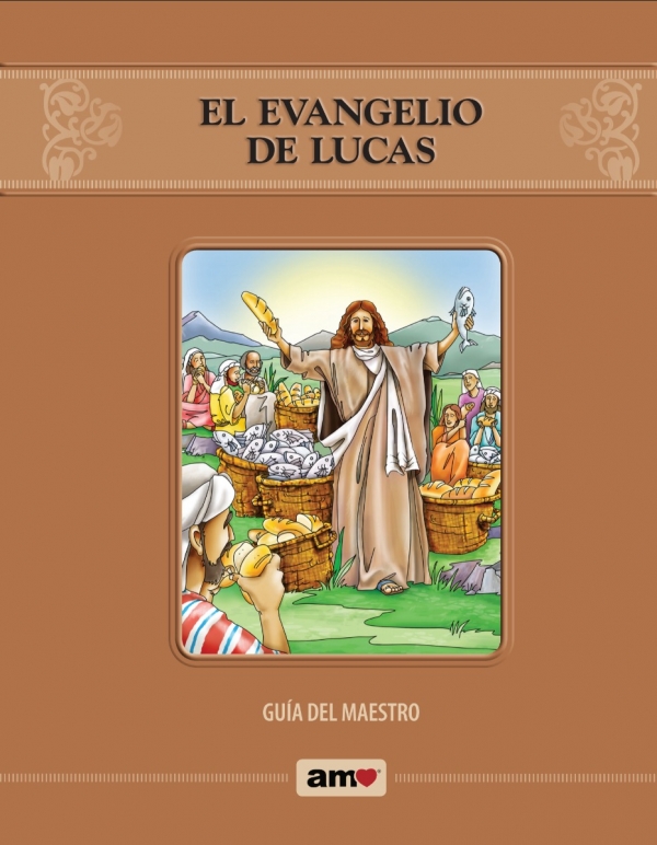El Evangelio De Lucas-Guía Del Maestro