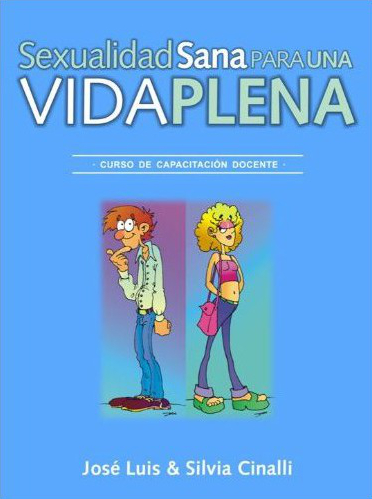 Sexualidad sana para una vida plena