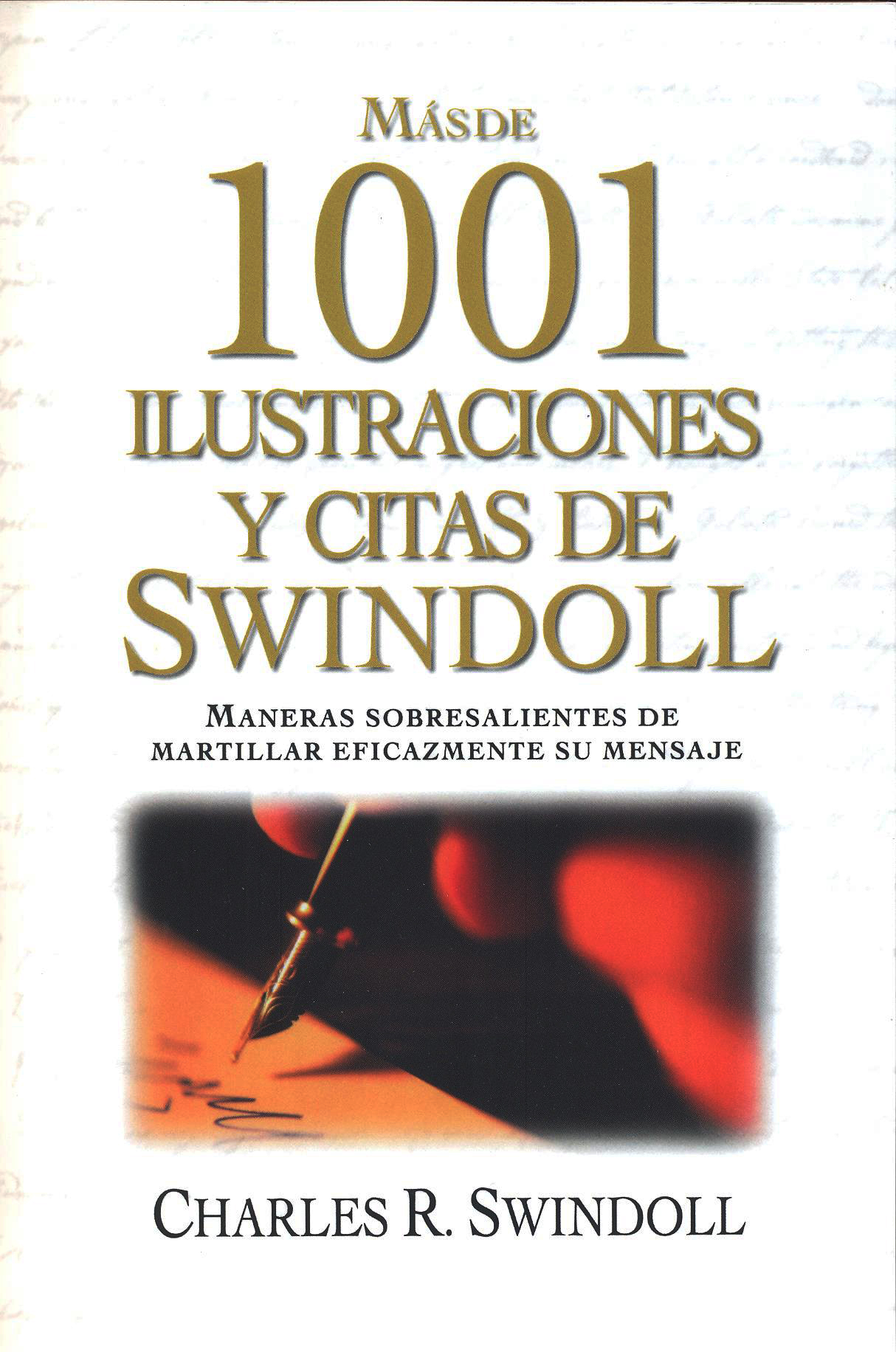 Más de 1001 Ilustraciones Citas Swindoll