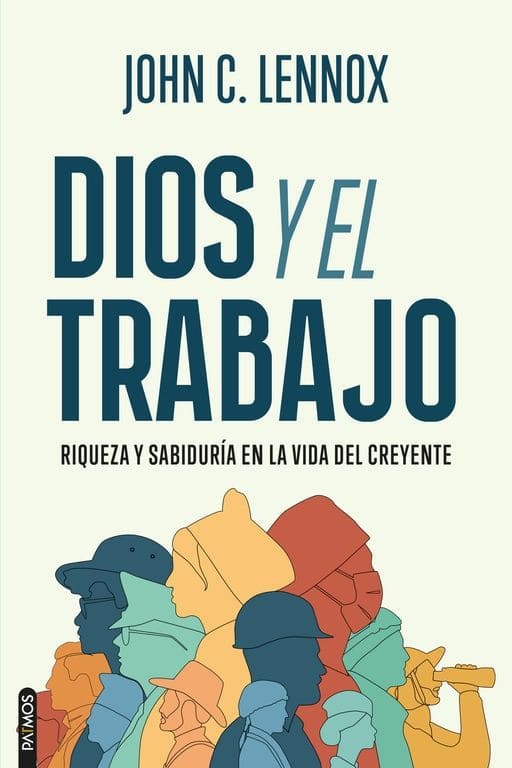 Dios y El Trabajo