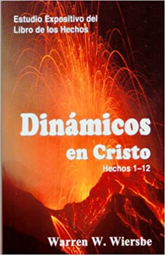 Dinámicos en Cristo (Hechos 1-12)