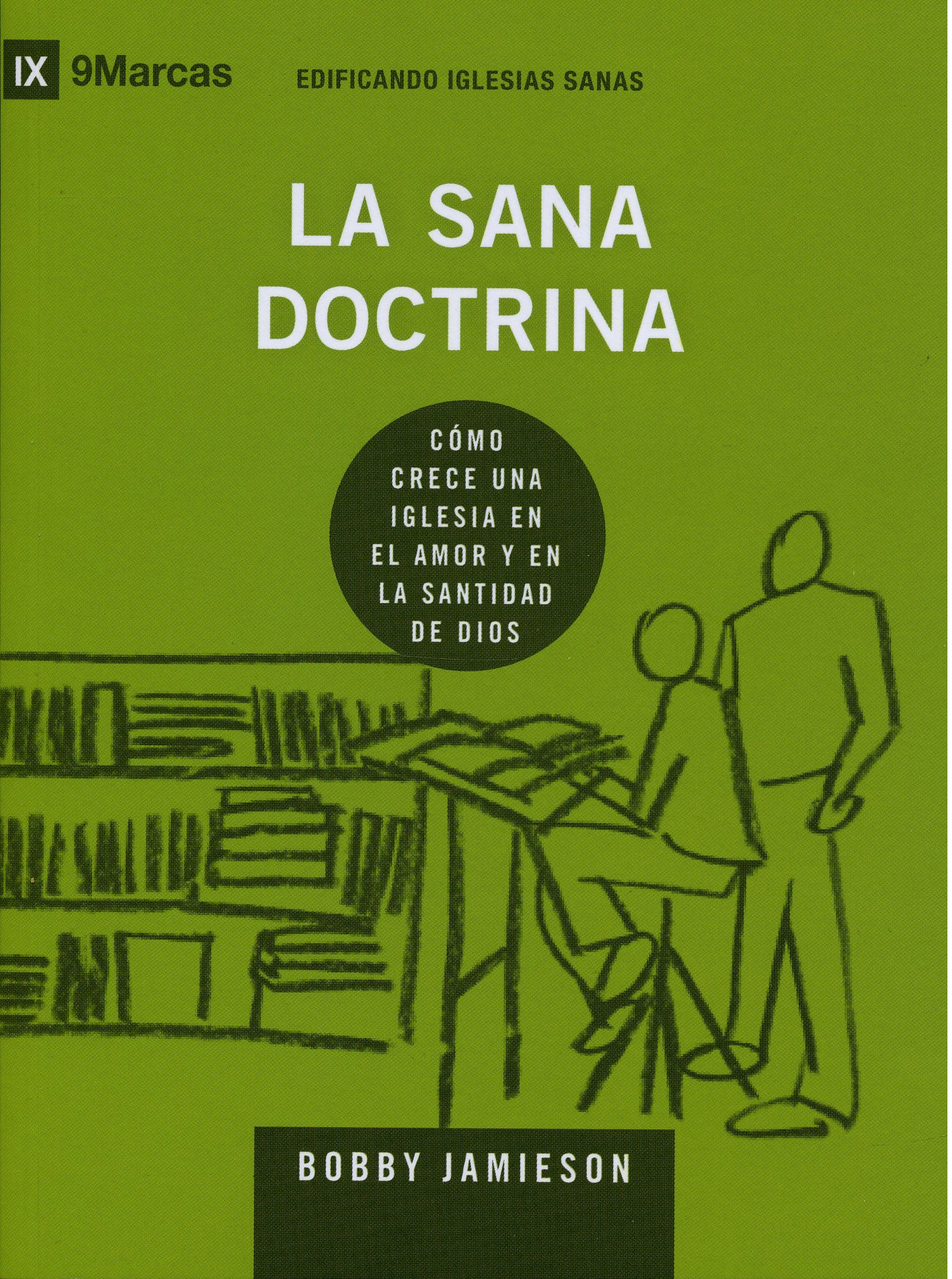 La Sana Doctrina - 9 Marcas