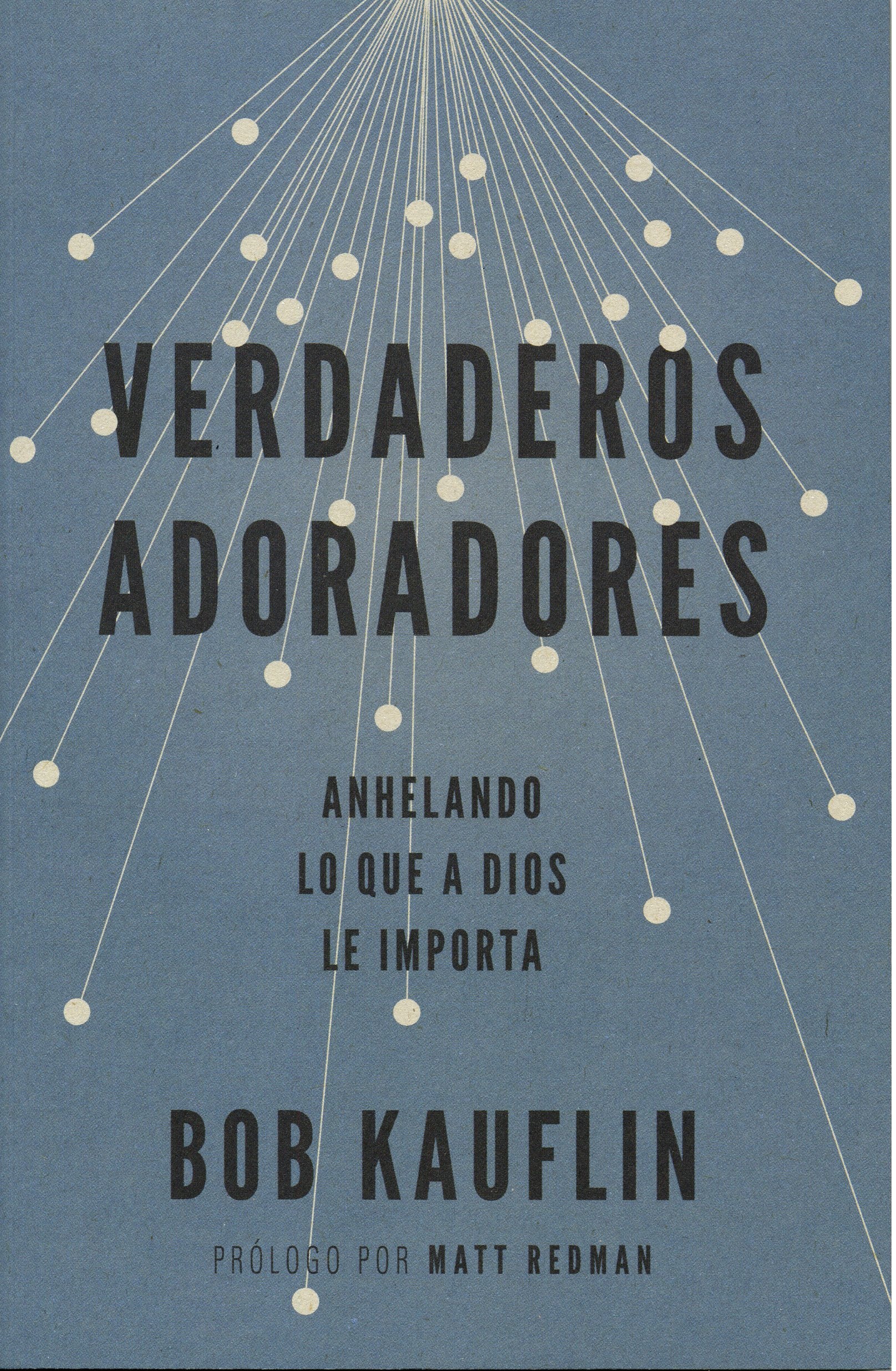 Verdaderos Adoradores