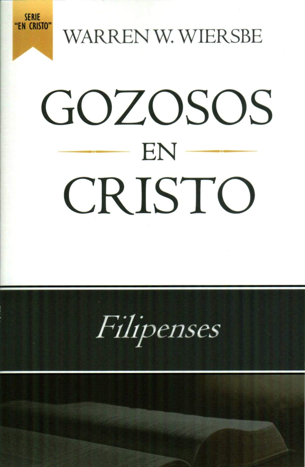 Gozosos En Cristo/Filipenses