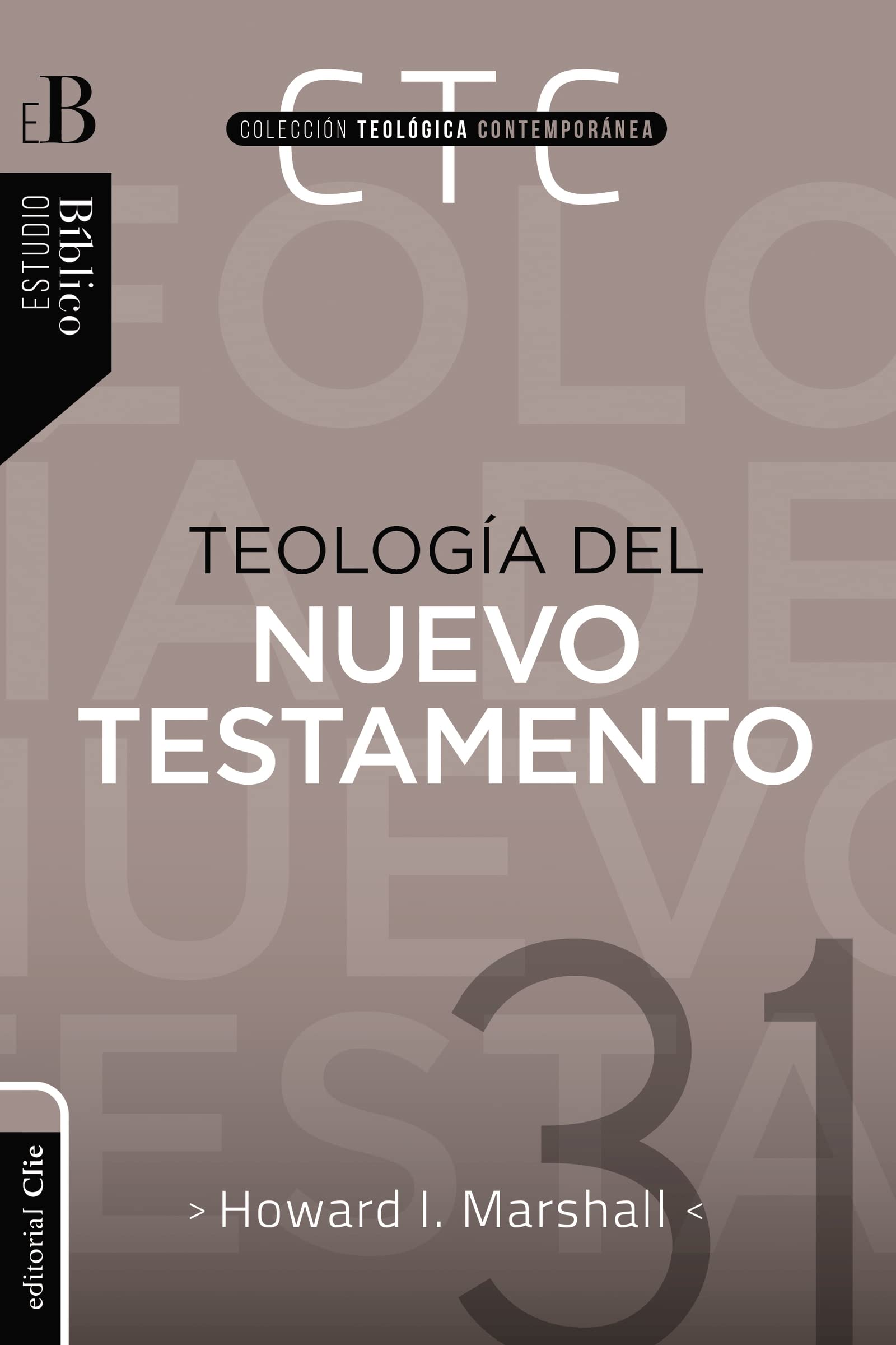 Teología Del Nuevo Testamento