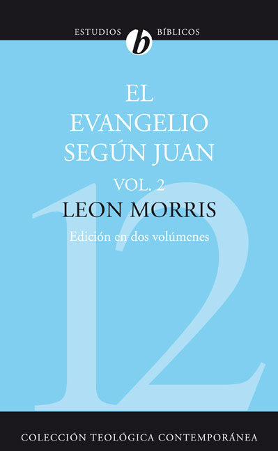 Evangelio Según Juan Vol. 2