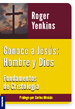 Conoce a Jesús Hombre Y Dios