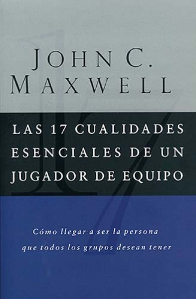 17 Cualidades Esenciales De Un Jugador De Equipo