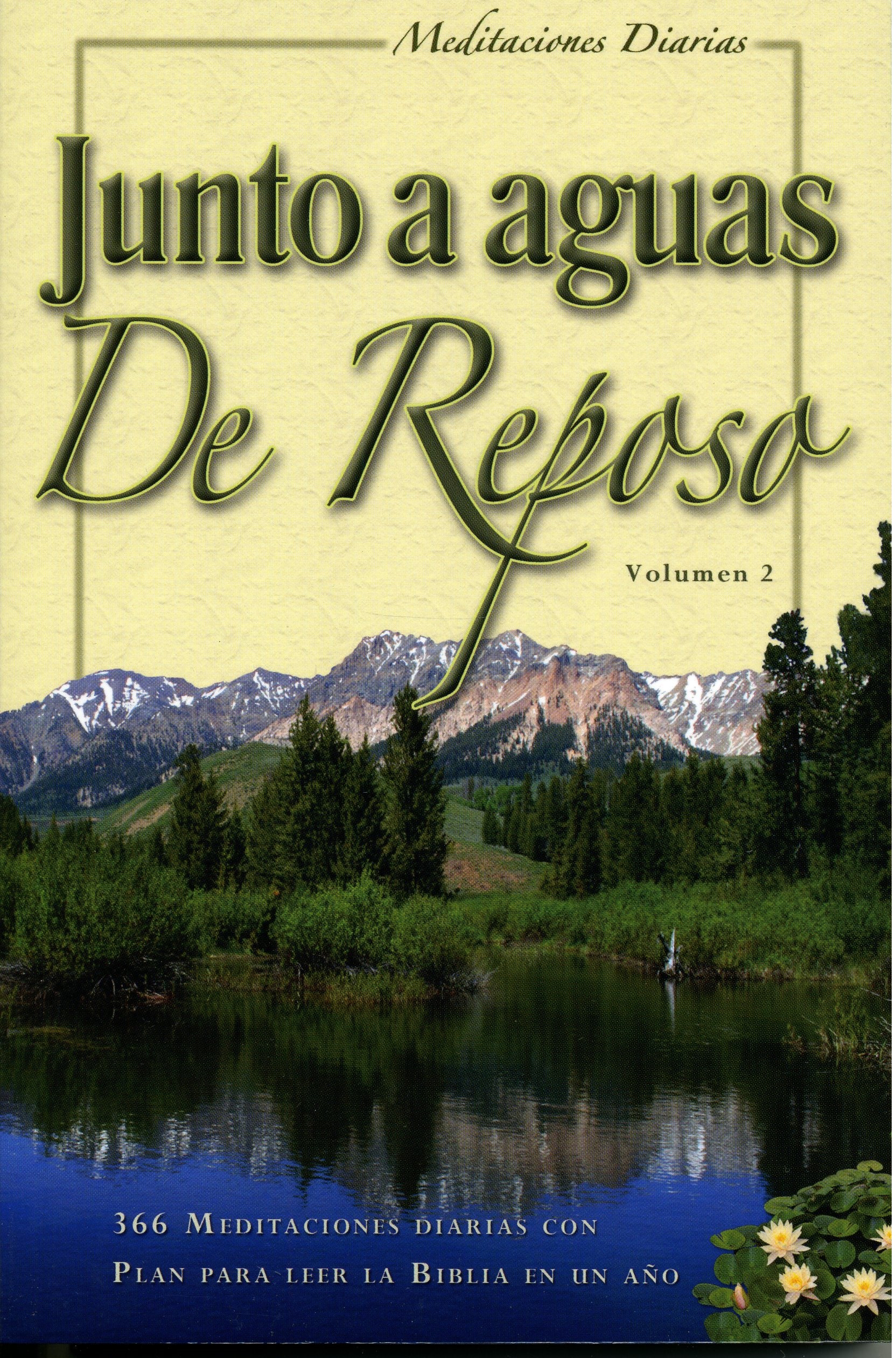 Junto a Aguas de Reposo Vol 2