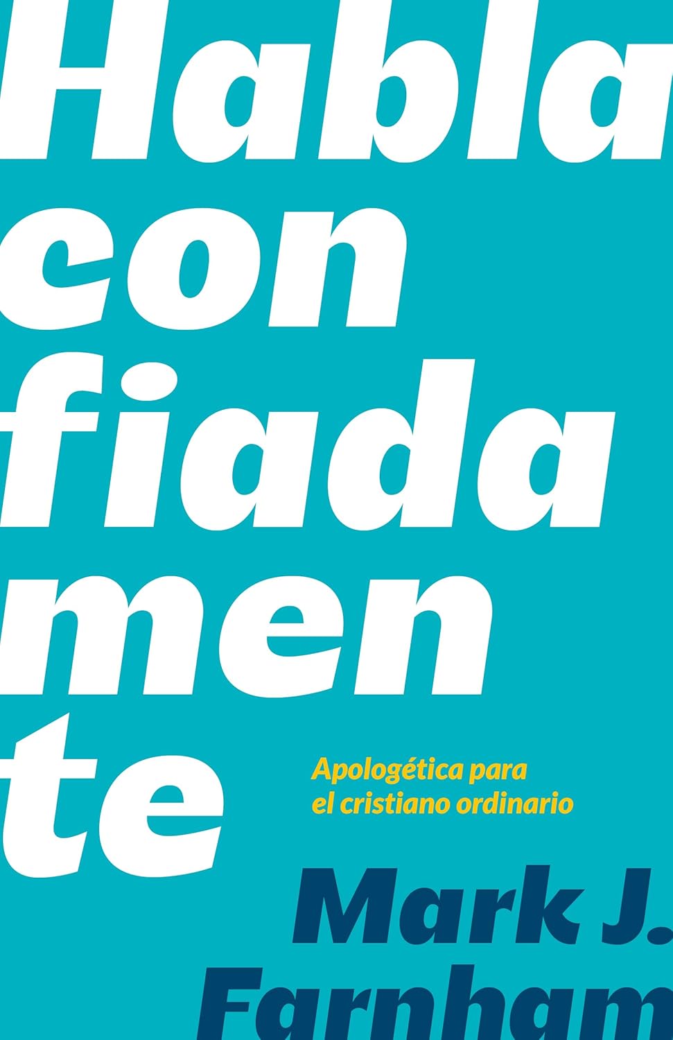 Habla Confiadamente