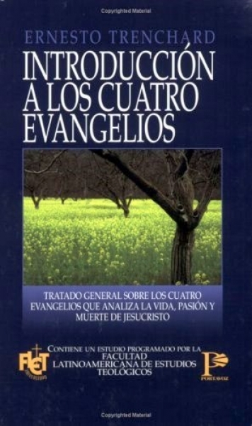 Introducción A Los Cuatro Evangelios