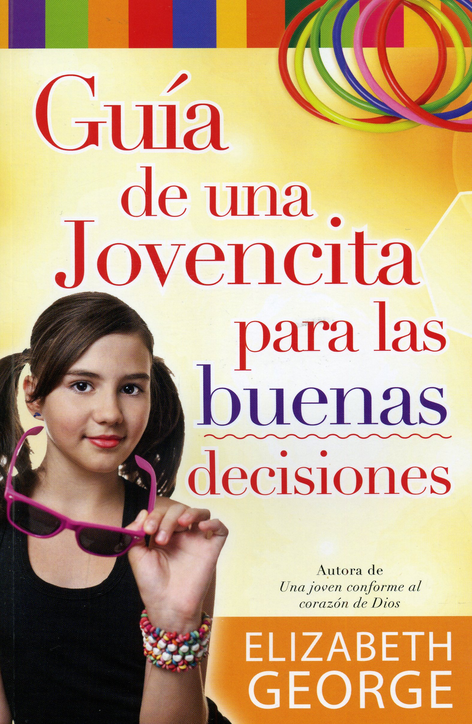Guía de una jovencita para las buenas decisiones