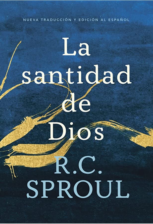 La Santidad de Dios - Nueva Edición