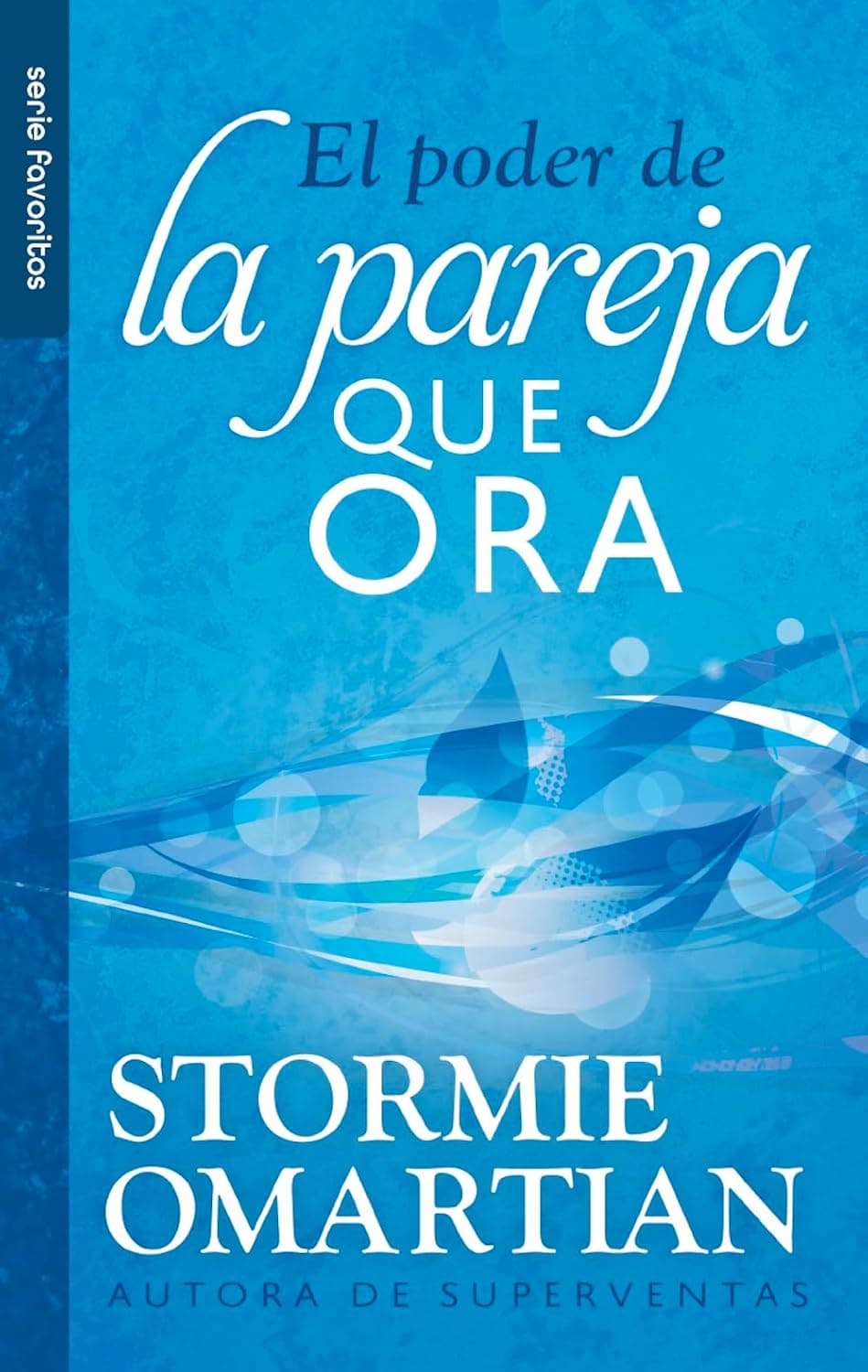 El Poder de la Pareja que Ora