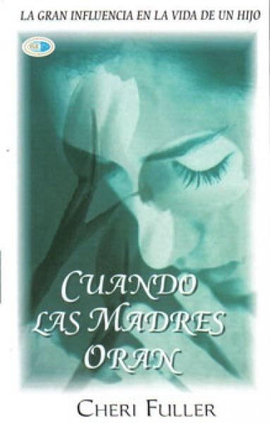 Cuando las Madres Oran