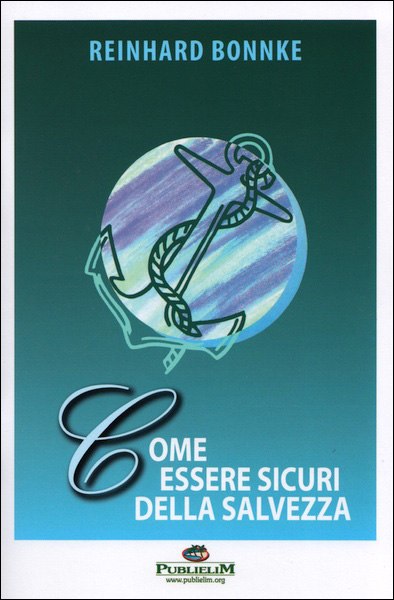 Come essere sicuri della salvezza