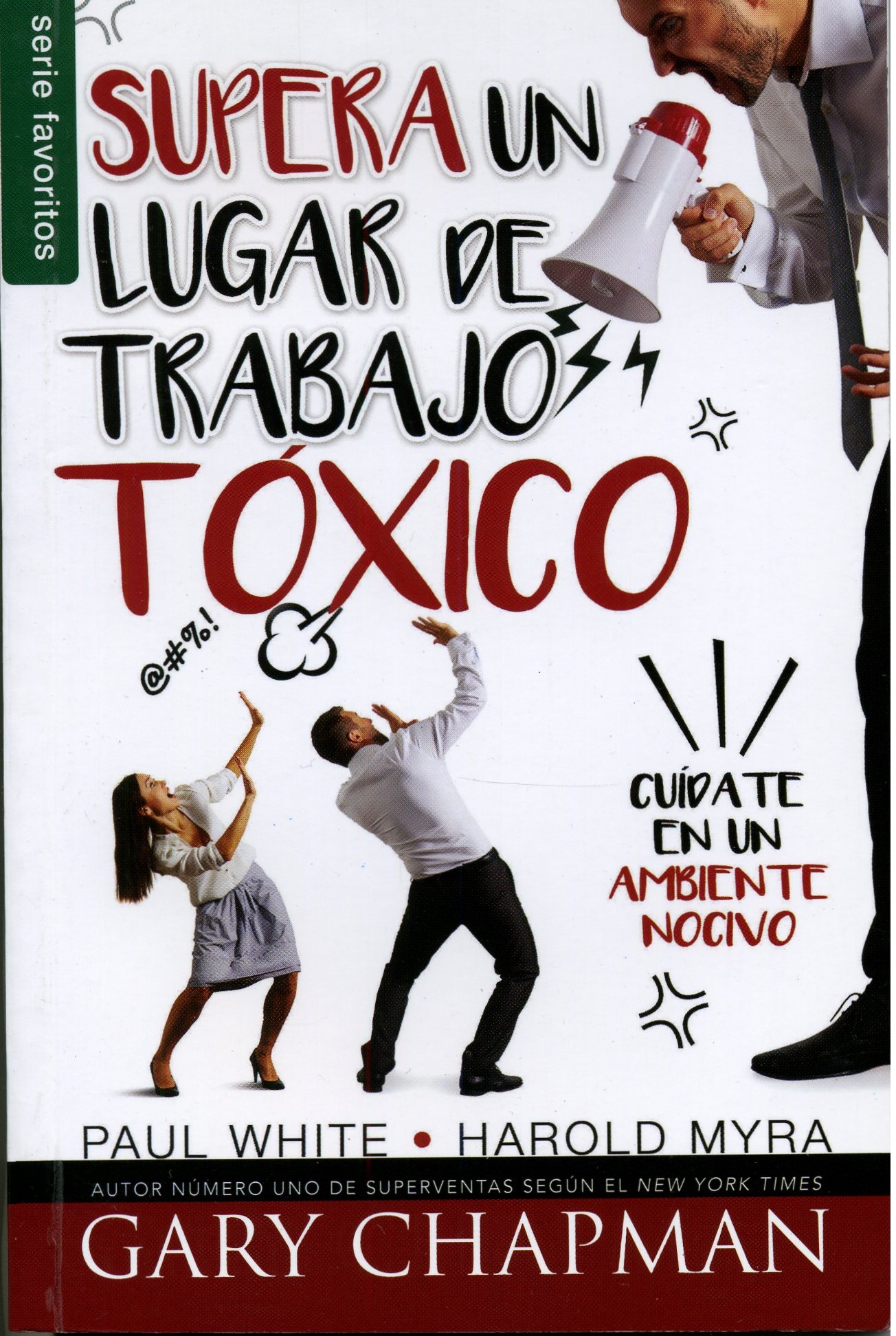 Supera un Lugar de Trabajo Toxico
