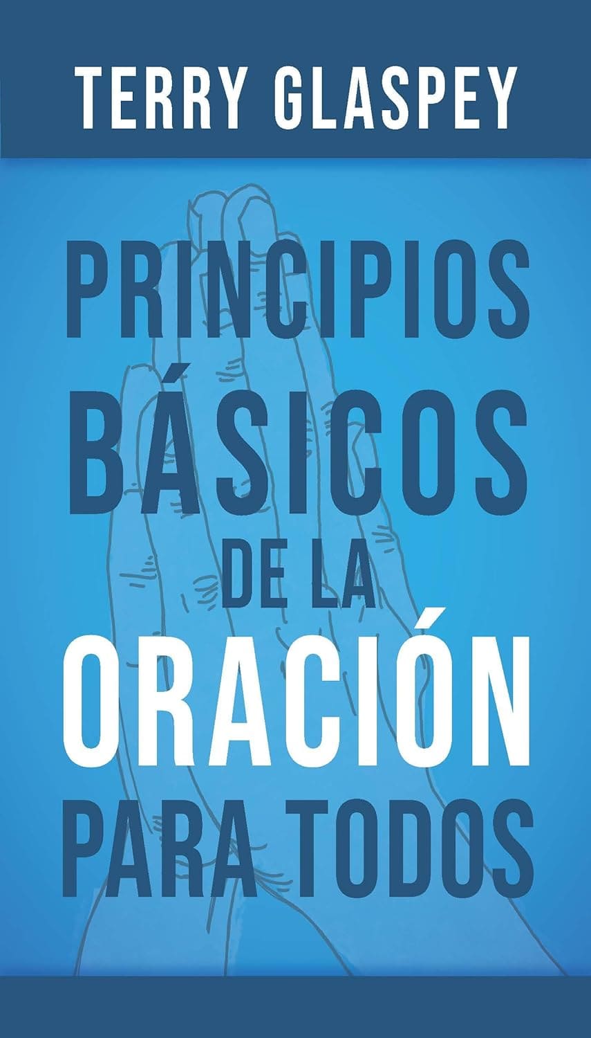 Principios básicos de la oración para todos