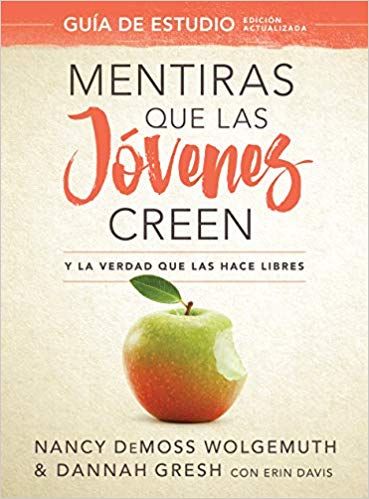 Mentiras que las Jóvenes Creen Guía de Estudio