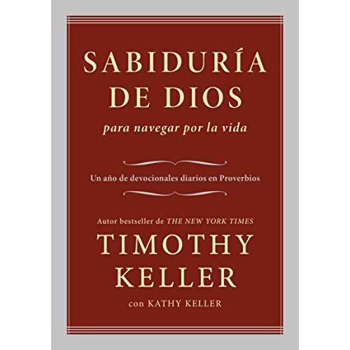 Sabiduría De Dios Para Navegar Por La Vida