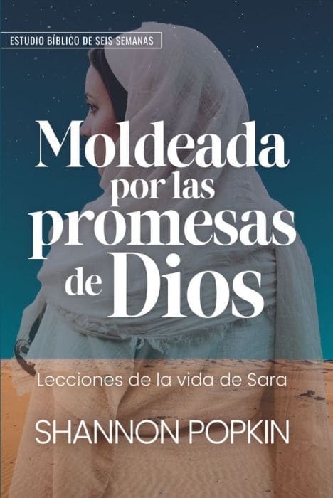 Moldeada por las Promesas de Dios