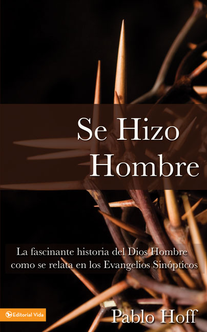 Se Hizo Hombre