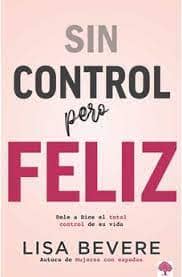 Sin Control Pero Felíz