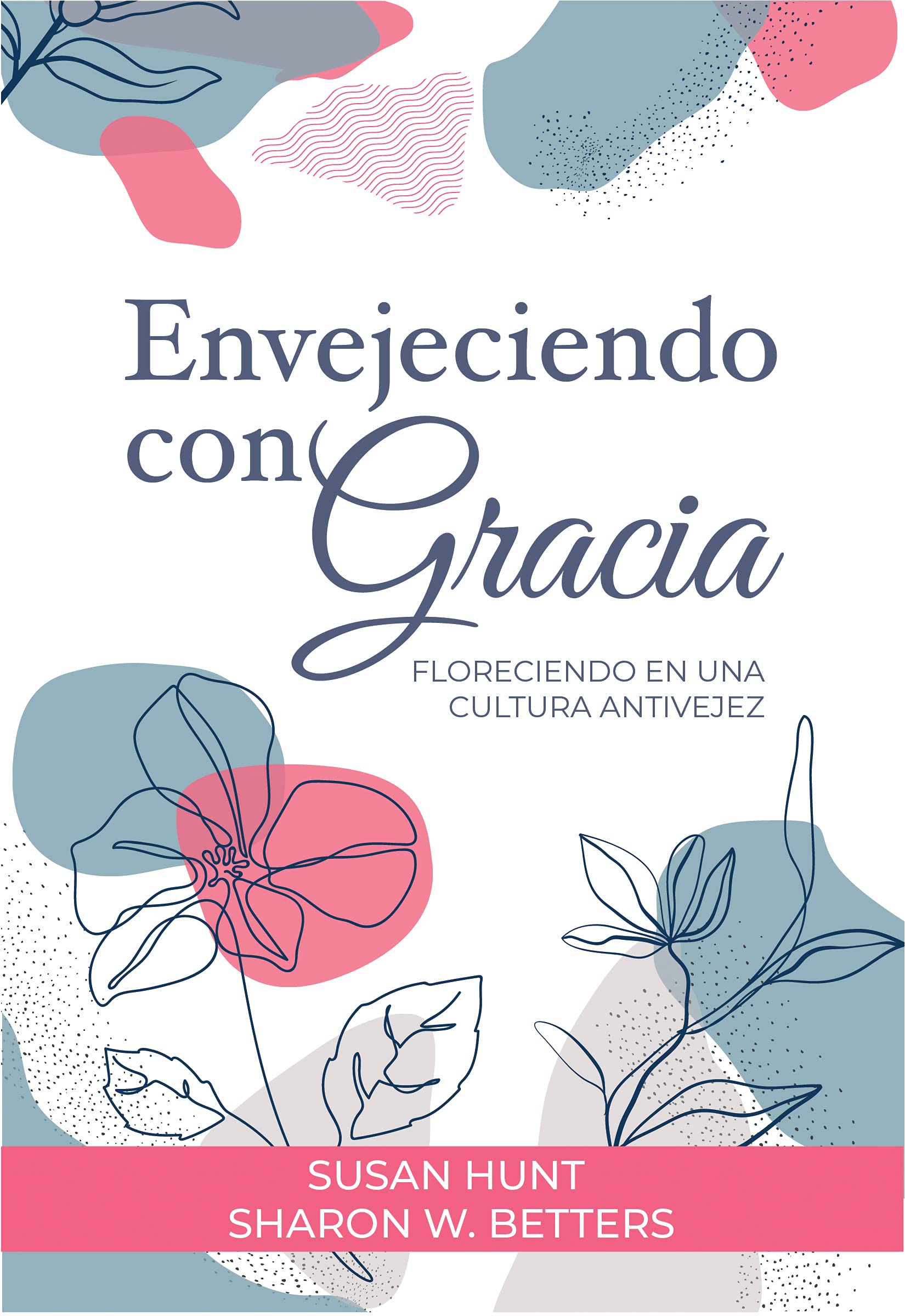 Envejeciendo con Gracia