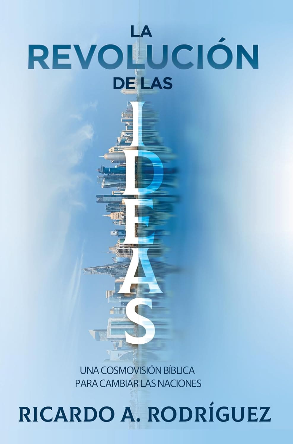 La revolución de las ideas