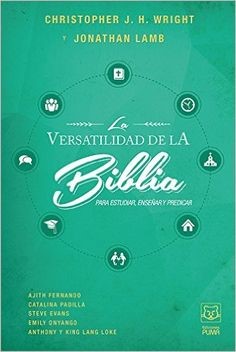 Versatilidad De La Biblia/Para Estudiar Enseñar Y Predicar