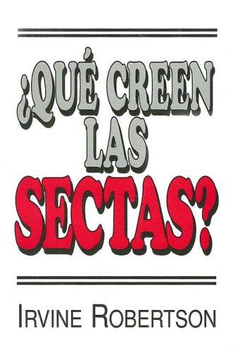 Que Creen Las Sectas